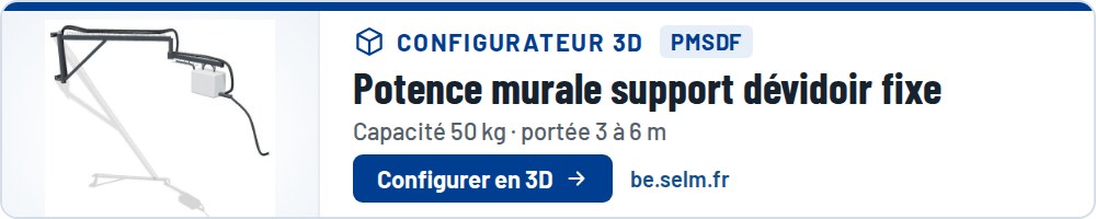 Configurateur 3D : Potence murale support dévidoir fixe PMSDF